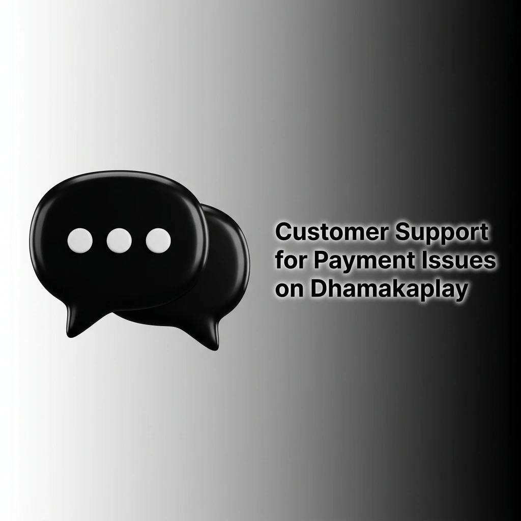 Dhamakaplay customer support channels for payment issues including live chat, email, Telegram, and WhatsApp for Indian players