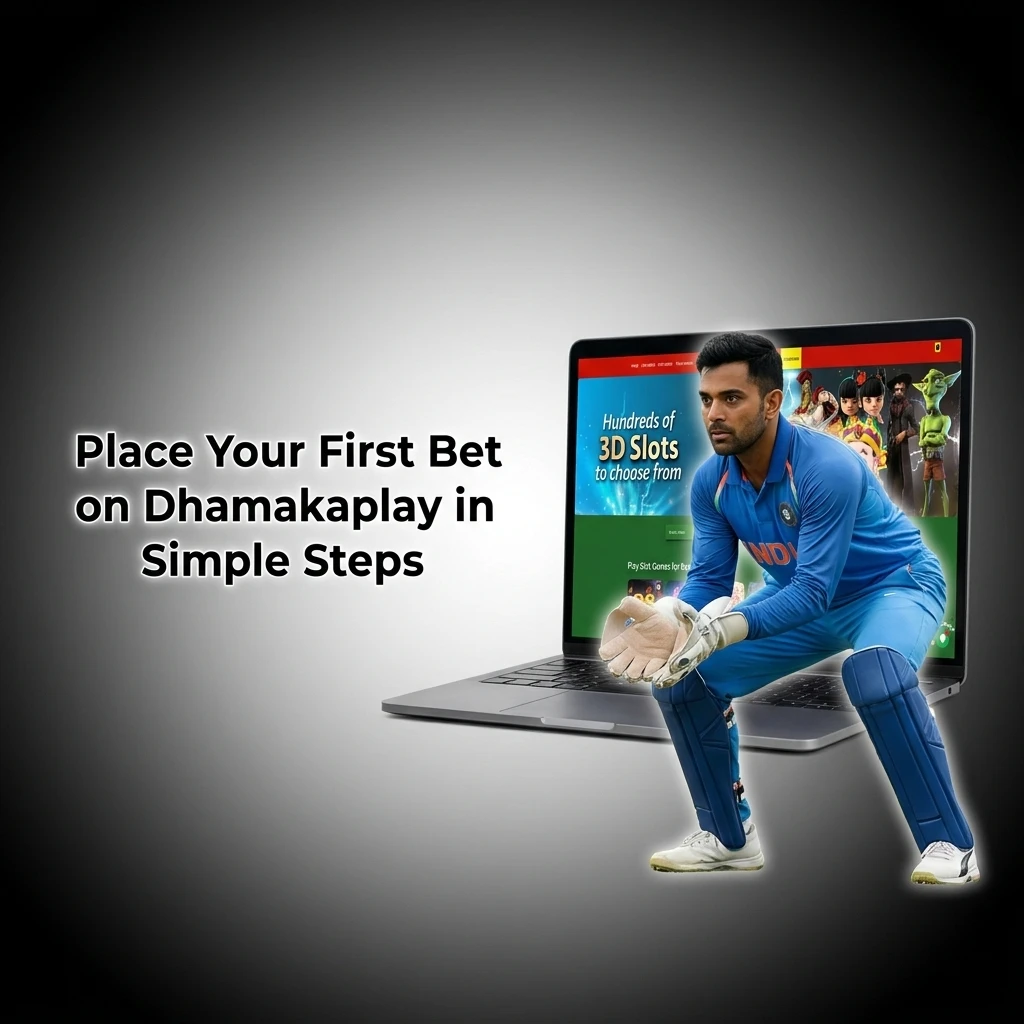 Step-by-step guide to placing your first bet on Dhamakaplay via registration, deposit, and bet slip confirmation