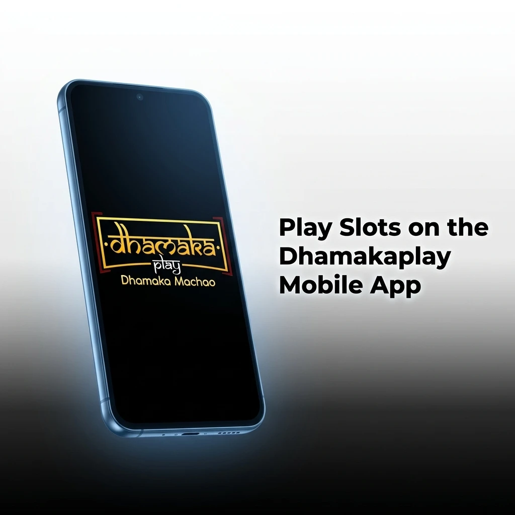 Dhamakaplay mobile app slots lobby on smartphone with touch-screen navigation, filters, and gameplay controls