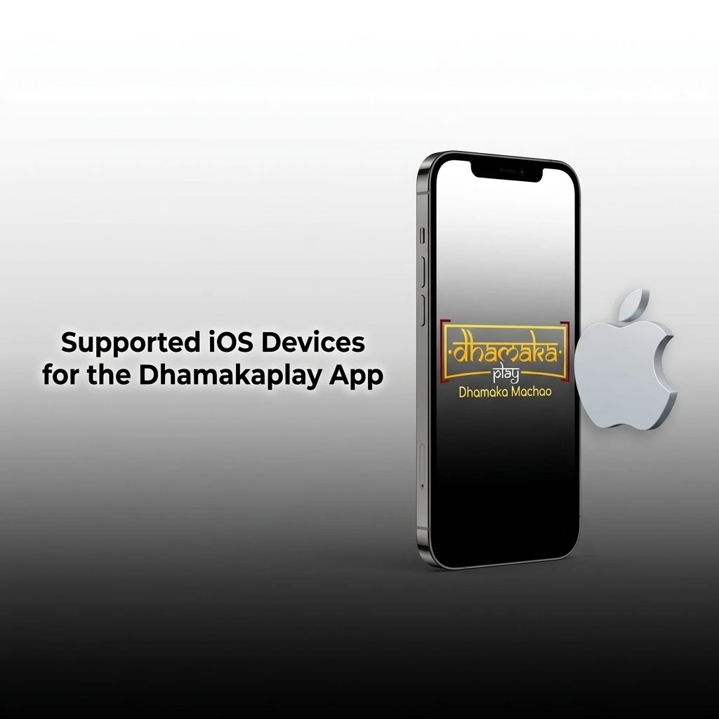 List of supported Apple iOS devices for Dhamakaplay app including iPhone SE, iPhone 11 to 15, iPad Air, iPad Pro, and iPod Touch