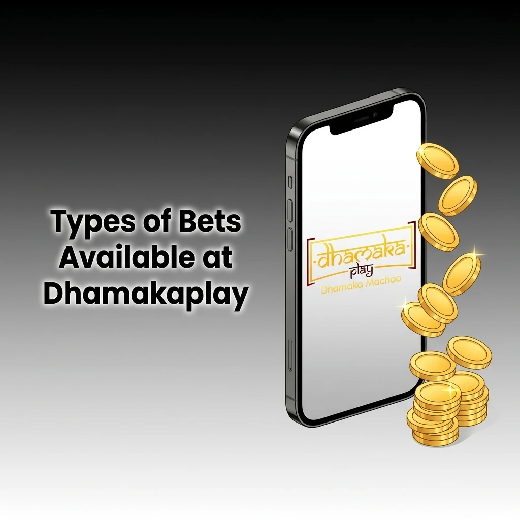 Types of bets at Dhamakaplay including single, accumulator, system, live in-play, and handicap betting options