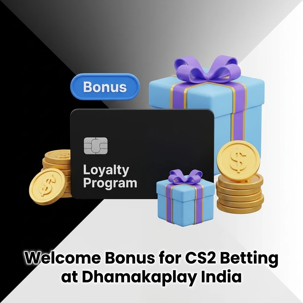 Dhamakaplay India 100% first deposit welcome bonus for CS2 betting claimed via UPI or Net Banking
