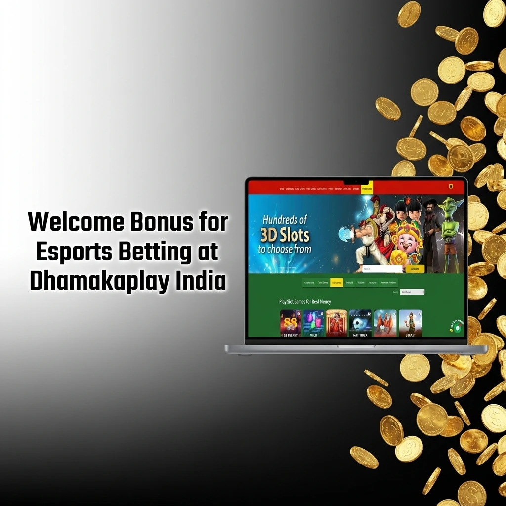 Dhamakaplay India 100% first deposit welcome bonus for esports betting on CS2, Dota 2, Valorant and LoL