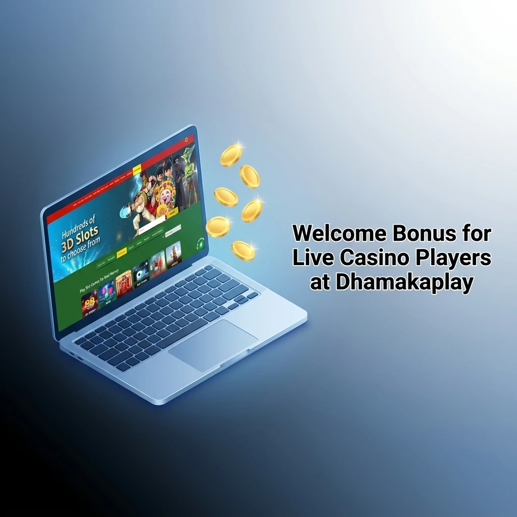 Dhamakaplay 100% first deposit welcome bonus for live casino players in India with wagering terms and conditions